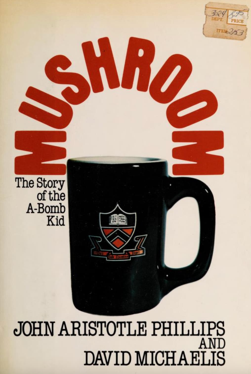 poster - Shro The Story of the ABomb Kid 100 Sub Rumine Dieet 3024895 Dept. Price ITEM3 M John Aristotle Phillips And David Michaelis